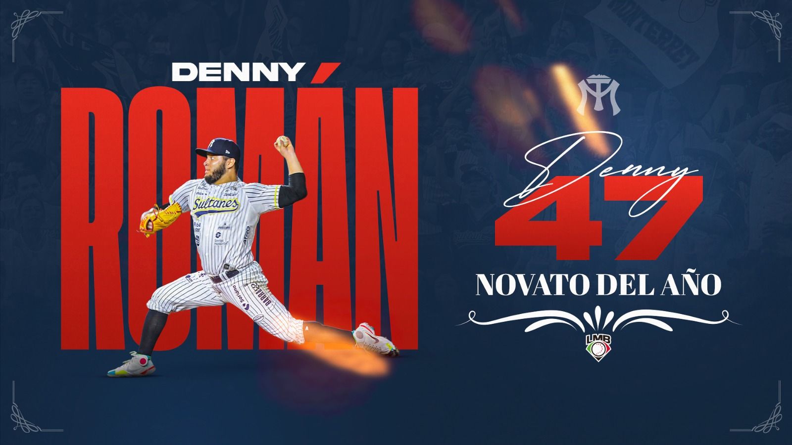 DENNY ROMÁN ES EL PRIMER PITCHER DE SULTANES EN SER NOVATO DEL AÑO